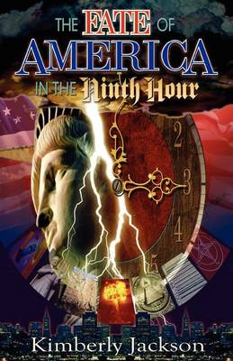 Book cover for The Fate of America in the Ninth Hour