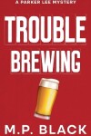 Book cover for Trouble Brewing