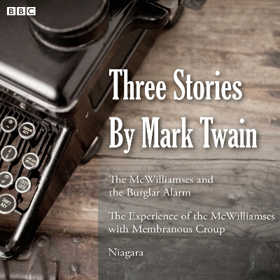 Book cover for Three Stories By Mark Twain The McWilliamses And The Burglar