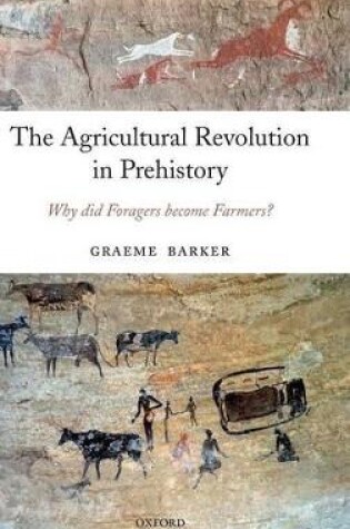 Cover of The Agricultural Revolution in Prehistory