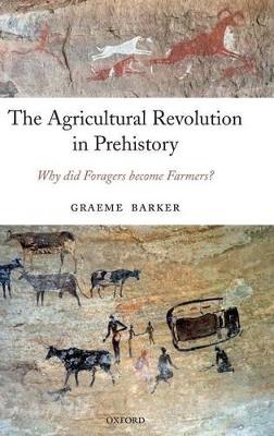 Book cover for The Agricultural Revolution in Prehistory