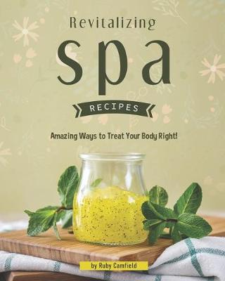 Book cover for Revitalizing Spa Recipes