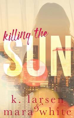 Book cover for Killing the Sun