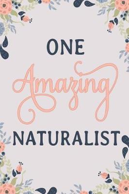 Book cover for One Amazing Naturalist