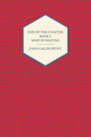 Cover of End Of The Chapter - Book I.