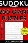 Book cover for Sudoku Book 200 Medium GIANT Size Puzzles