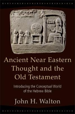 Book cover for Ancient Near Eastern Thought and the Old Testament