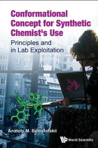 Cover of Conformational Concept For Synthetic Chemist's Use: Principles And In Lab Exploitation