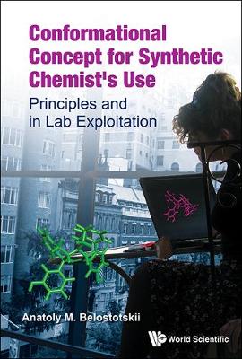 Book cover for Conformational Concept For Synthetic Chemist's Use: Principles And In Lab Exploitation