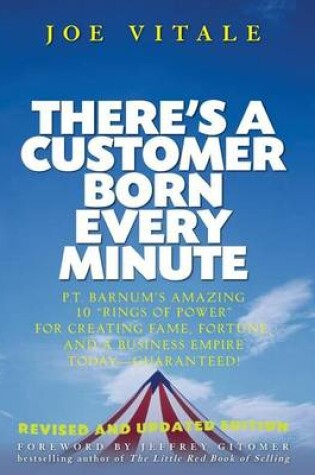 Cover of There's a Customer Born Every Minute