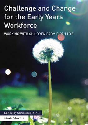 Cover of Challenge and Change for the Early Years Workforce