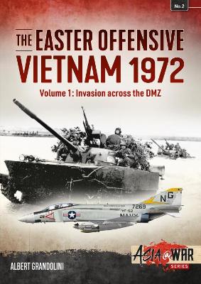 Book cover for The Easter Offensive – Vietnam 1972 Voume 1