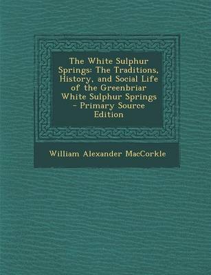 Book cover for The White Sulphur Springs