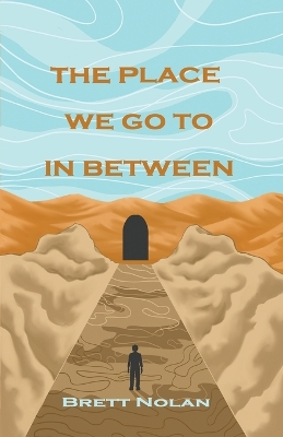 Book cover for The Place We Go To In Between