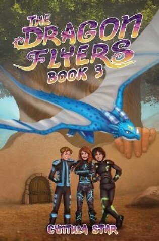 Cover of The Dragon Flyers Book Three