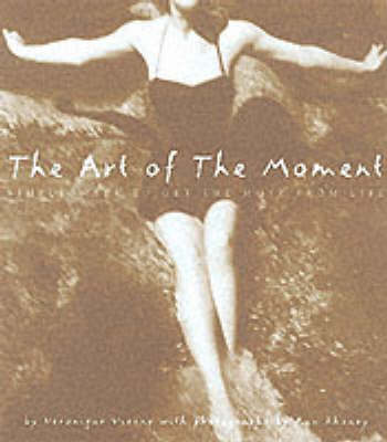 Book cover for The Art of the Moment