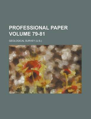 Book cover for Professional Paper Volume 79-81