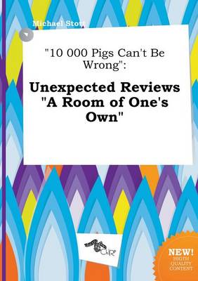 Book cover for 10 000 Pigs Can't Be Wrong