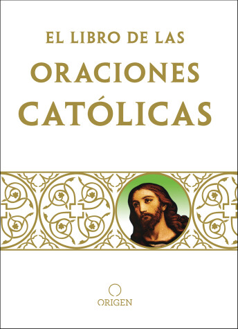 Book cover for Libro de oraciones catolicas / The book of Catholic Prayers