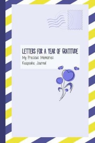 Cover of Letters for a Year of Gratitude, My Precious Memories, Keepsake Journal