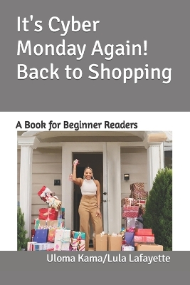 Book cover for It's Cyber Monday Again! Back to Shopping