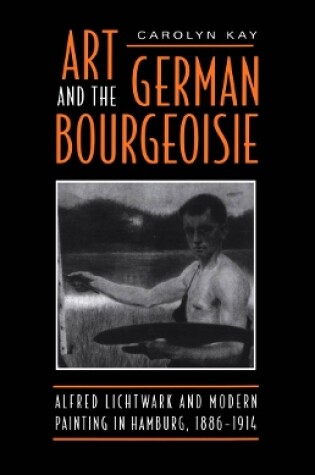 Cover of Art and the German Bourgeoisie