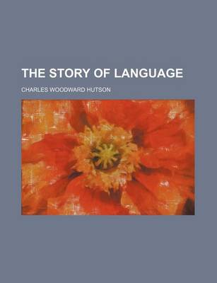 Book cover for The Story of Language