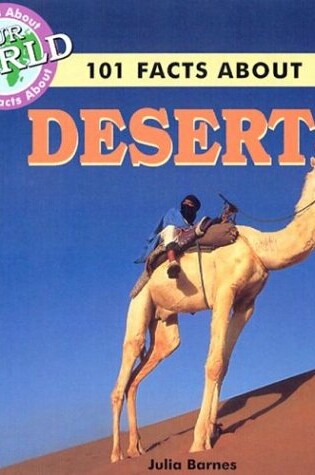 Cover of 101 Facts about Deserts