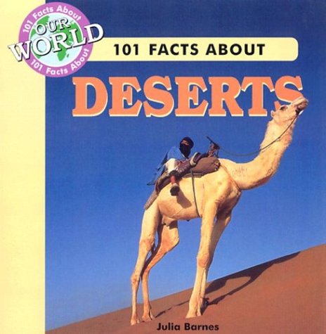 Cover of 101 Facts about Deserts