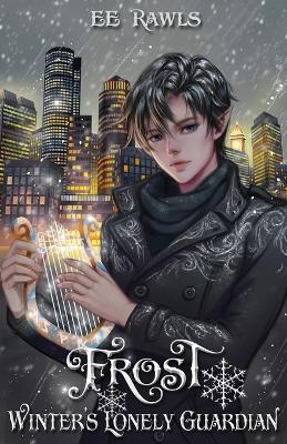 Book cover for Frost, Winter's Lonely Guardian