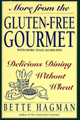 Cover of More from the Gluten-Free Gourmet