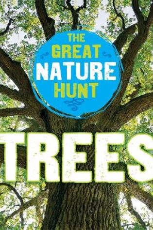 Cover of The Great Nature Hunt: Trees