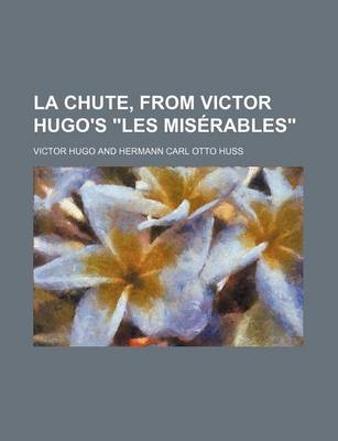 Book cover for La Chute, from Victor Hugo's "Les Miserables"