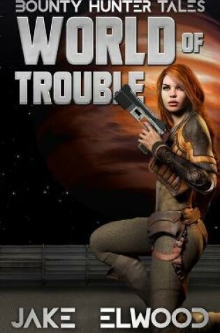 Cover of World of Trouble
