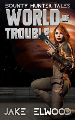 Book cover for World of Trouble