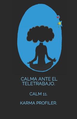 Book cover for CALMA ante el teletrabajo.