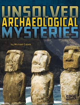 Book cover for Unsolved Archaeological Mysteries
