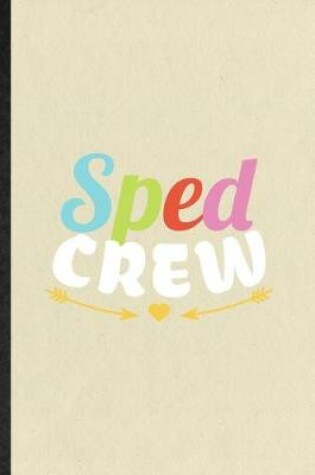 Cover of Sped Crew