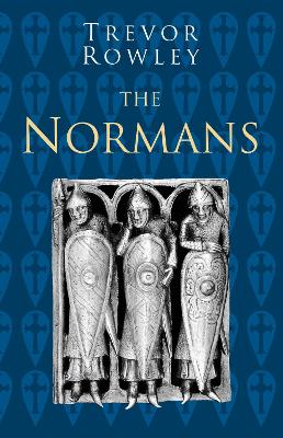 Book cover for The Normans: Classic Histories Series