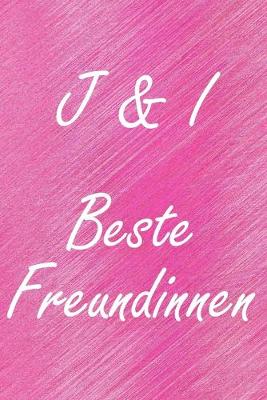 Book cover for J & I. Beste Freundinnen