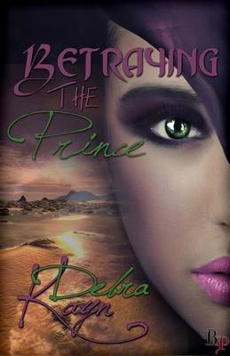 Book cover for Betraying the Prince