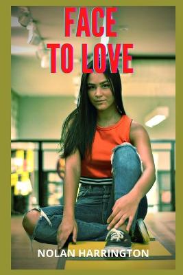 Book cover for Face to love