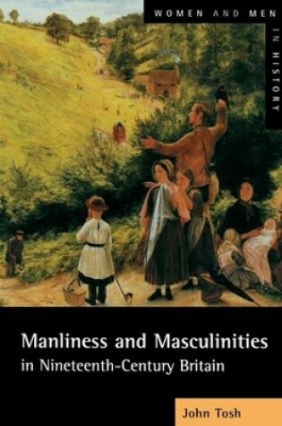 Cover of Manliness and Masculinities in Nineteenth-Century Britain