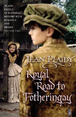 Cover of Royal Road to Fotheringay