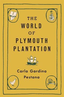 Book cover for The World of Plymouth Plantation