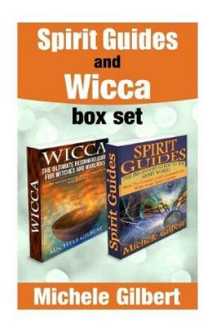 Cover of Spirit Guides And Wicca Box Set