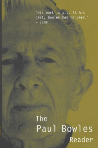 Cover of Paul Bowles Reader