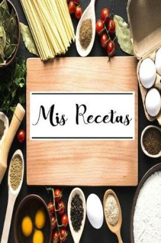 Cover of Mis Recetas