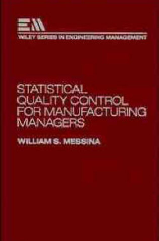 Cover of Statistical Quality Control for Manufacturing Managers