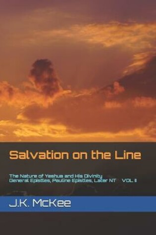 Cover of Salvation on the Line Volume II